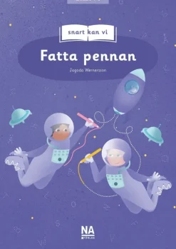 Snart kan vi : fatta pennan