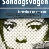 Söndagsvägen : berättelsen om ett mord