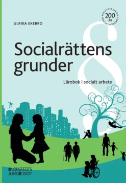 Socialrättens grunder : lärobok i socialt arbete