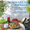 Sommarens smaker : På grillen, till picknicken och i syrenbersån