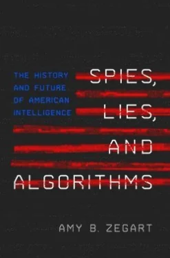 Spies, Lies, and Algorithms