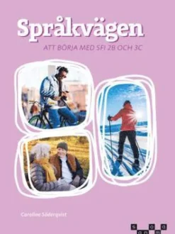 Språkvägen - att börja med på sfi 2B och 3C