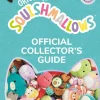 Squishmallows Official Collectors' Guide