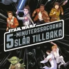 Star Wars 5-minuterssagorna slår tillbaka