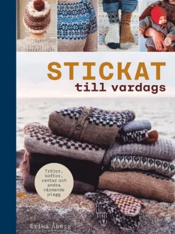 Stickat till vardags