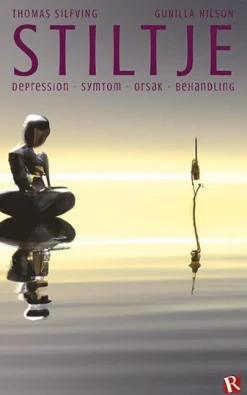 Stiltje : depression - symtom - orsak - behandling