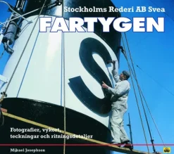 Stockholms Rederi AB Svea Fartygen : fotografier, vykort, teckningar och ritningar