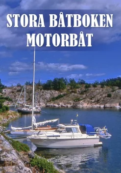 Stora båtboken : motorbåt