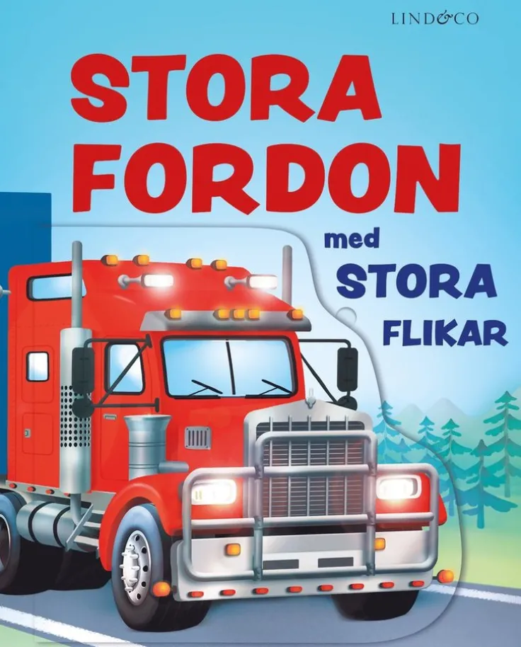 Stora fordon med stora flikar
