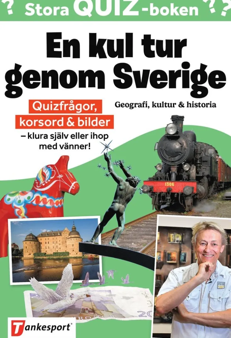Stora Quizboken. En kul tur genom Sverige : geografi, kultur och historia