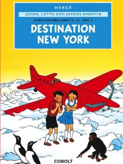 Stratosfärplanet H. 22. Del 2, Destination New York