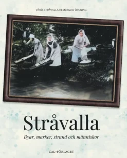 Stråvalla : byar, marker, strand och människor