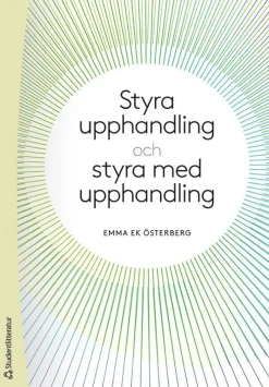 Styra upphandling och styra med upphandling