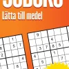 Sudoku : lätta till medel, 256 utmaningar