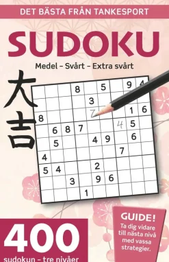 Sudoku : medel, svårt, extra svårt, det bästa från Tankesport