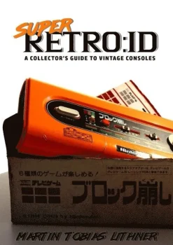 Super retro:id : a collector's guide to vintage consoles