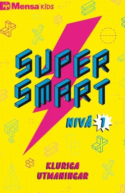 Supersmart : kluriga utmaningar. Nivå 1