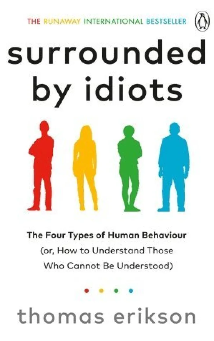 Surrounded by Idiots