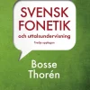 Svensk fonetik och uttalsundervisning