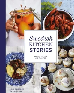 Swedish kitchen stories : recipes, culture and tradition