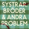 Systrar, bröder och andra problem