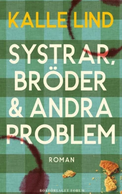 Systrar, bröder och andra problem
