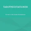 Tarotmeditationer: En resa in i den Kristna Hermetismen