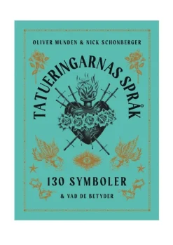 Tatueringarnas språk : 130 symboler & vad de betyder