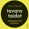 Tavarataidot : arkijärjellä koti kuntoon