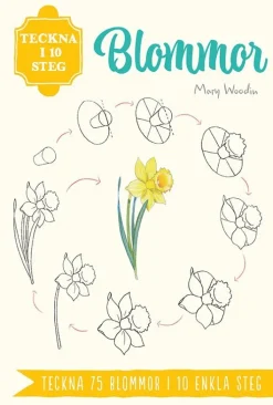 Teckna i 10 steg. Blommor