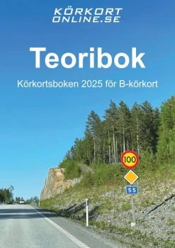 Teoribok : Körkortsboken 2025 för B-körkort