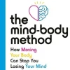 The Mind-Body Method
