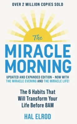 The Miracle Morning (Updated and Expanded Edition)