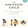 The Montessori Child