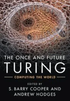 The Once and Future Turing