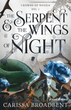 The Serpent & the Wings of Night (svensk utgåva)