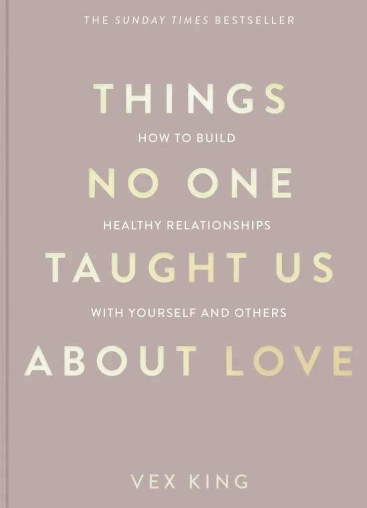 Things No One Taught Us About Love