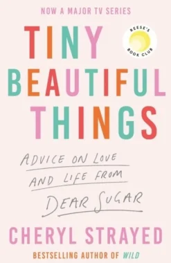 Tiny Beautiful Things