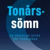 Tonårssömn : en praktisk guide för föräldrar