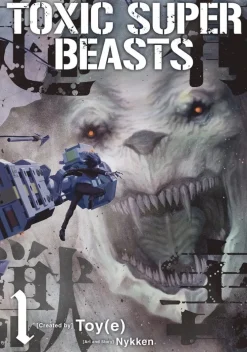 Toxic Super Beasts Vol.1