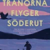 Tranorna flyger söderut