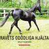 Travets odödliga hjältar