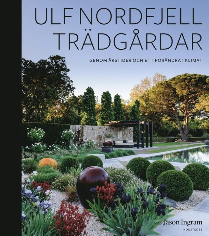 Trädgårdar : Genom årstider och ett förändrat klimat