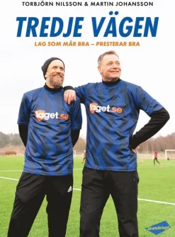 Tredje vägen : lag som mår bra - presterar bra