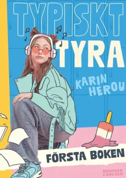 Typiskt Tyra: Första boken