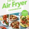 Ultimate Air Fryer Cookbook