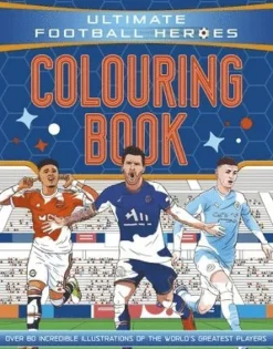 Ultimate Football Heroes Colouring Book