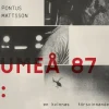 Umeå 87 : en kvinnas försvinnande och ett Sverige i förändring
