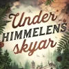 Under himmelens skyar