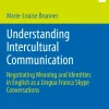 Understanding Intercultural Communication